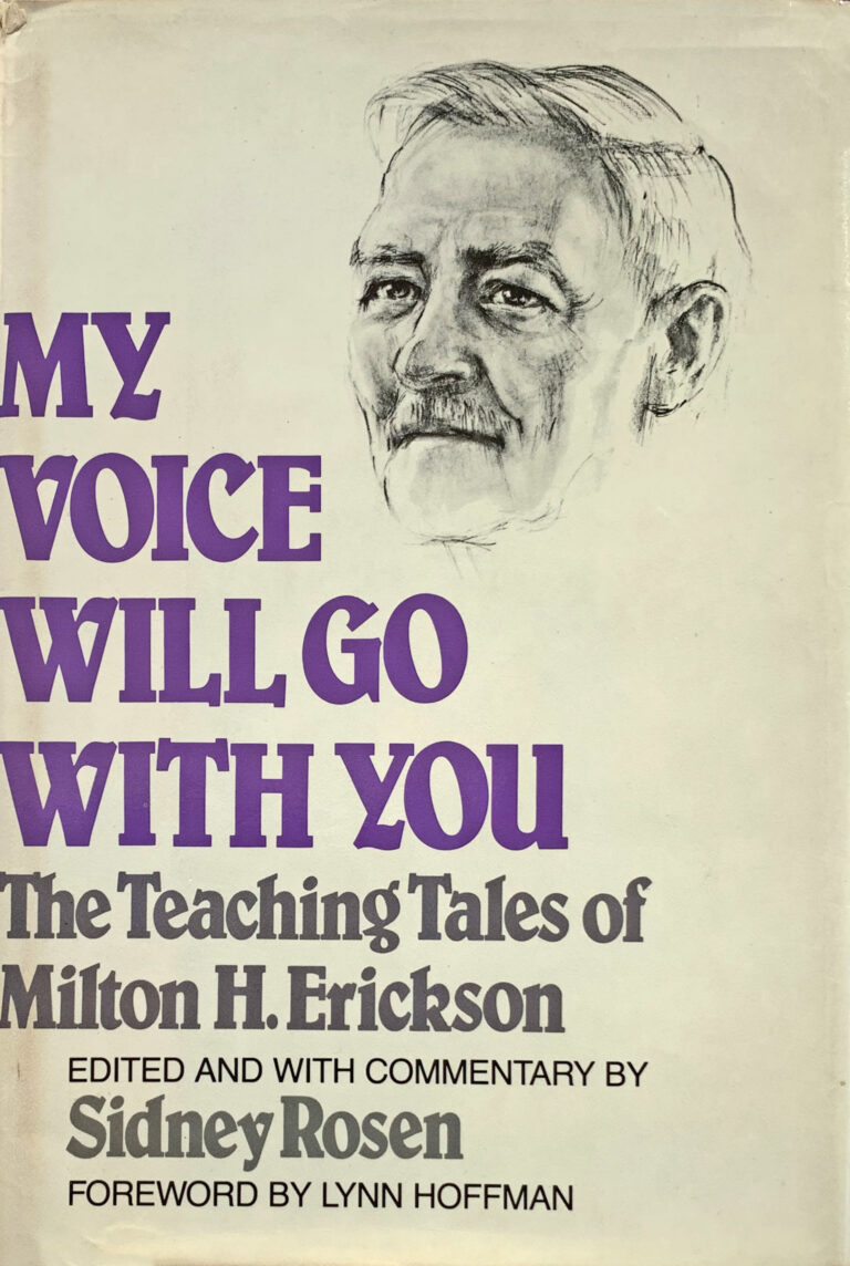 Learning from – My Voice Will Go with You – Teaching Tales of Milton Erickson